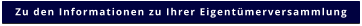 Zu den Informationen zu Ihrer Eigentümerversammlung